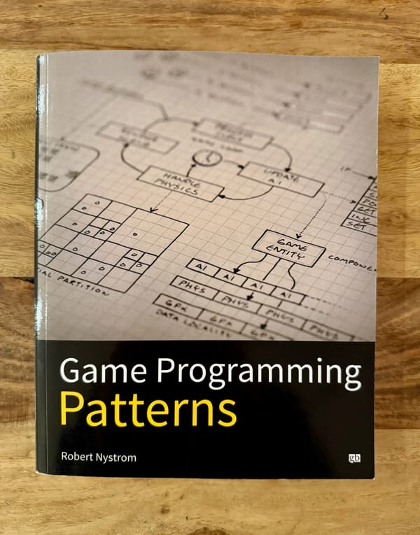 "Game Programming Patterns" by Robert Nystrom